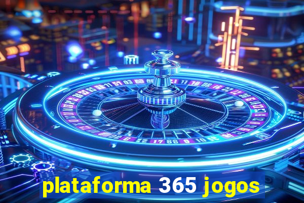 plataforma 365 jogos